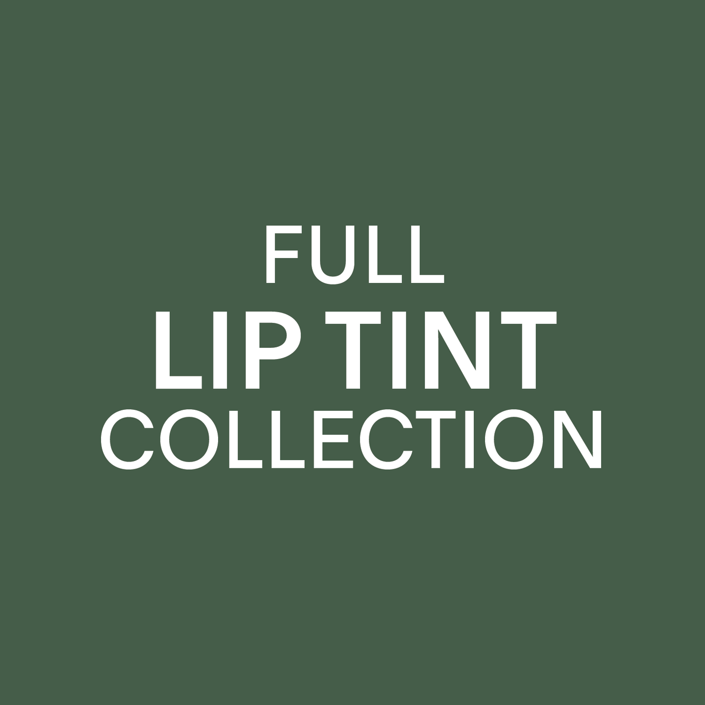 Collection - Full Lip Tint